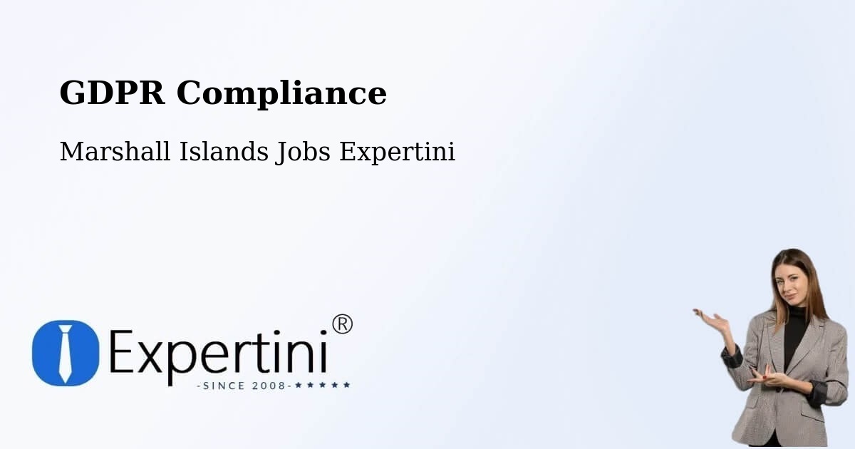 EU GDPR Compliance Statement – Marshall Islands - Marshall Islands Jobs Expertini