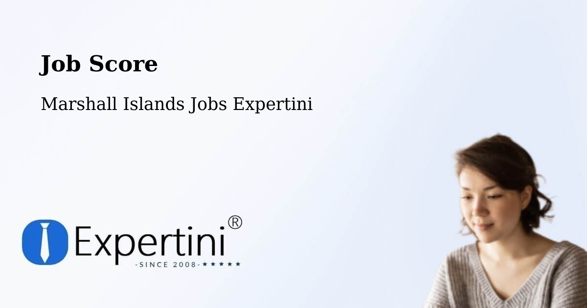 Job Score & Job Description Score Tool – Marshall Islands - Marshall Islands Jobs Expertini