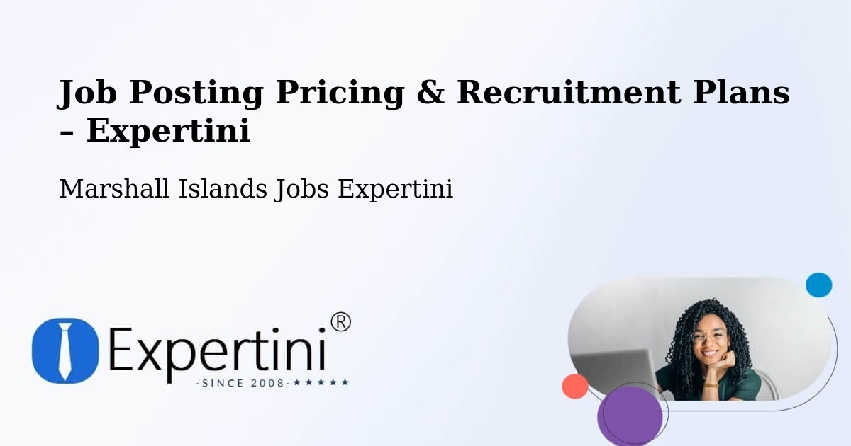 Job Posting Pricing & Recruitment Plans – Marshall Islands - Marshall Islands Jobs Expertini